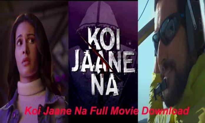 Koi Jaane Na Full Movie Download