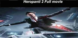 heropanti 2 full movie download