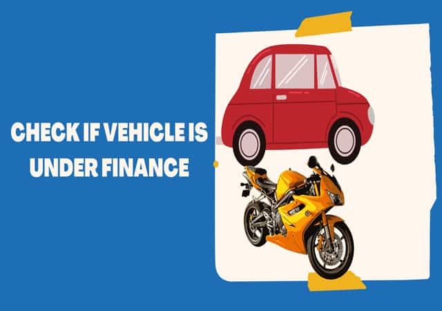 check if a vehicle is under finance