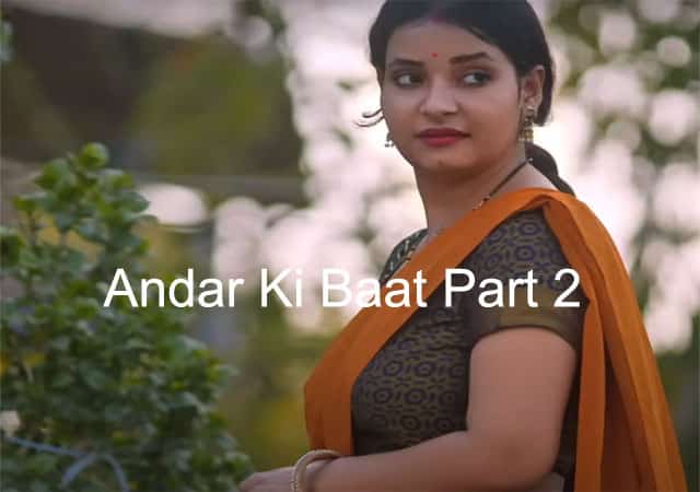 andar-ki-baat-part-2-web-series-download