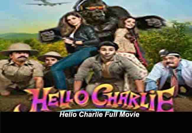 hello charlie full movie download