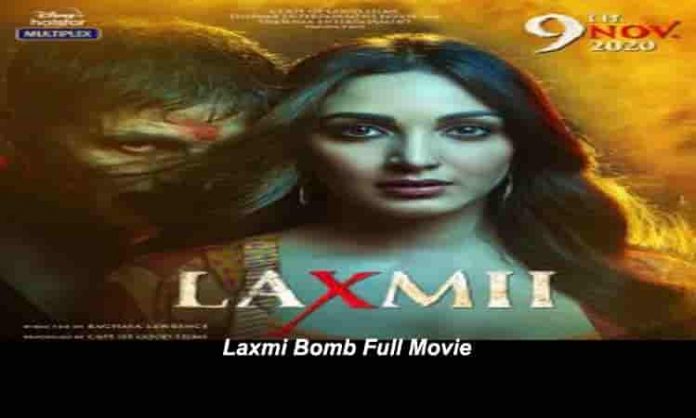 laxmi bomb full movie