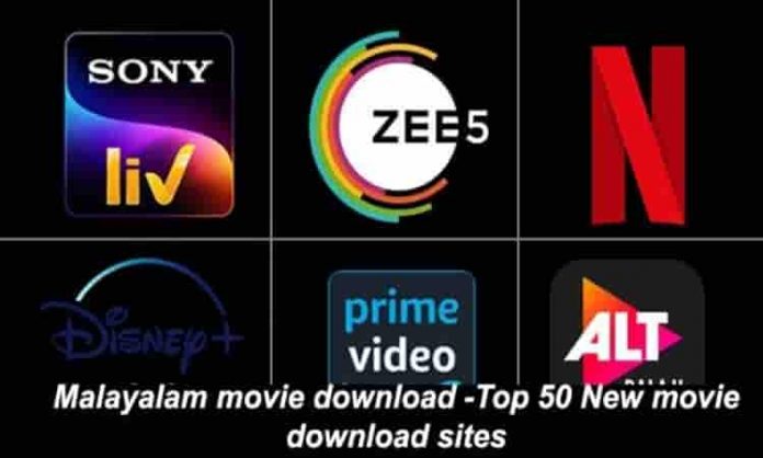 malayalam movie download top 50 n ew movie download sites