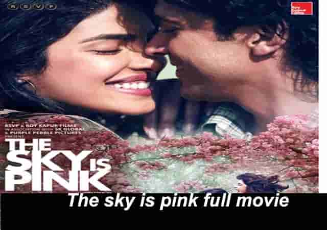 the sky is pink full movie download