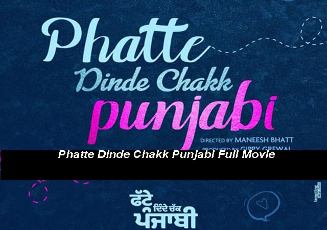phatte dinde chak punjabi full movie download
